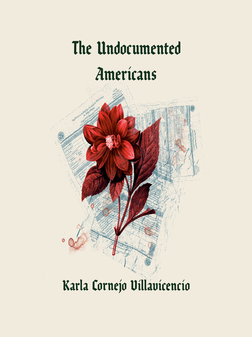 Title details for The Undocumented Americans by Karla Cornejo Villavicencio - Wait list